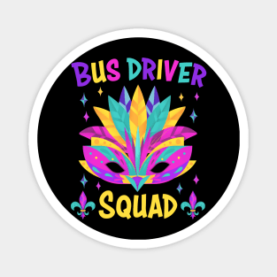 Bus Driver Squad Mardi Gras Carnival Costume Tee - Perfect for Parade Kings and Beads Magnet